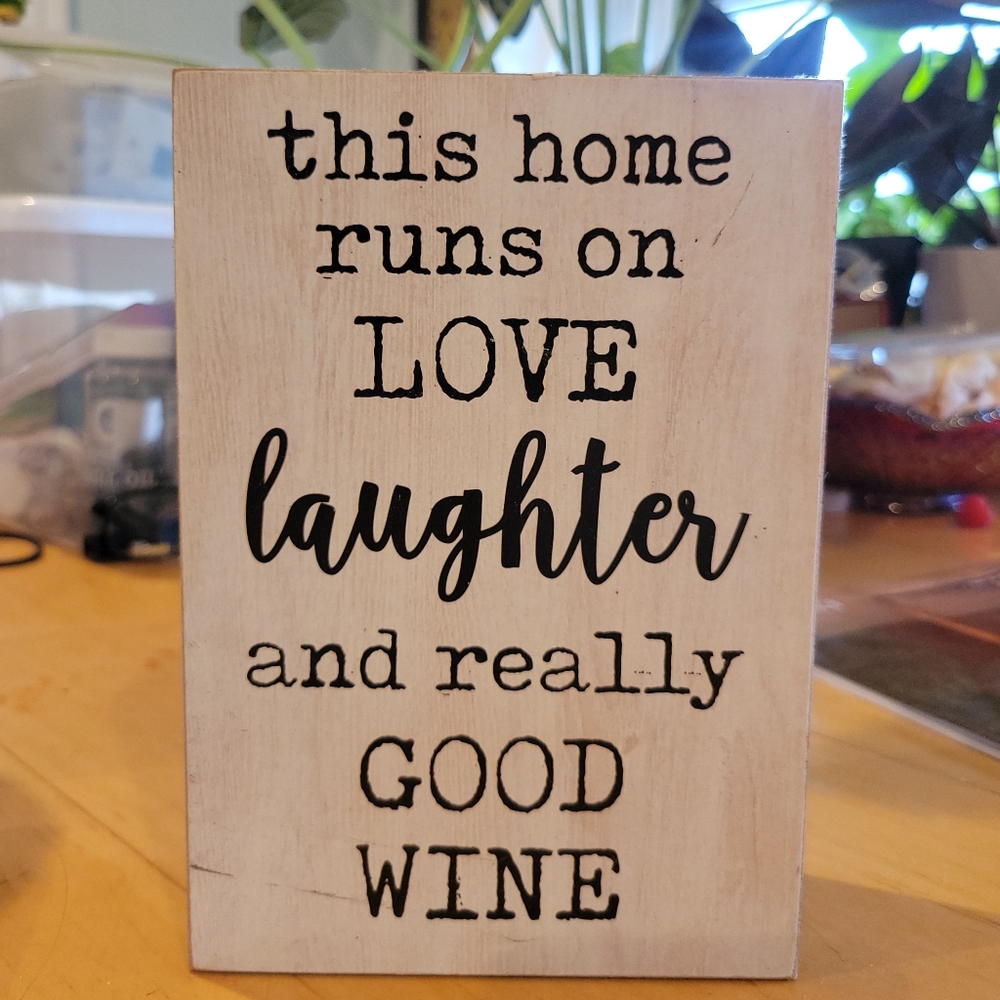 FREE* Wooden Sign For People With Sence Of Humor / Wine Lovers Home Decore